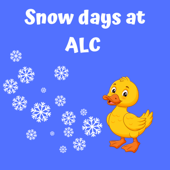 Snowflakes and title Snow Days at ALC